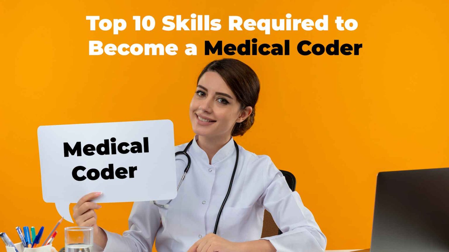 Top 10 Skills Required To Become A Medical Coder In 2026 | Global Coding